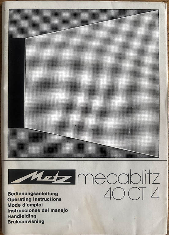 Metz Mecablitz 40 CT 4 flash Instruction manual
