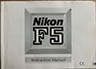 Nikon F5 (Instruction manual) £12.00
