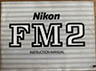 Nikon FM2 (Instruction manual) £10.00